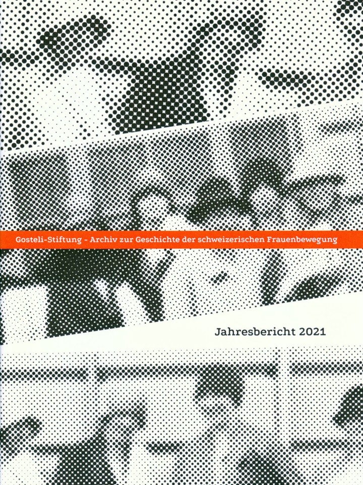 Gosteli Stiftung Jahresbericht 2021